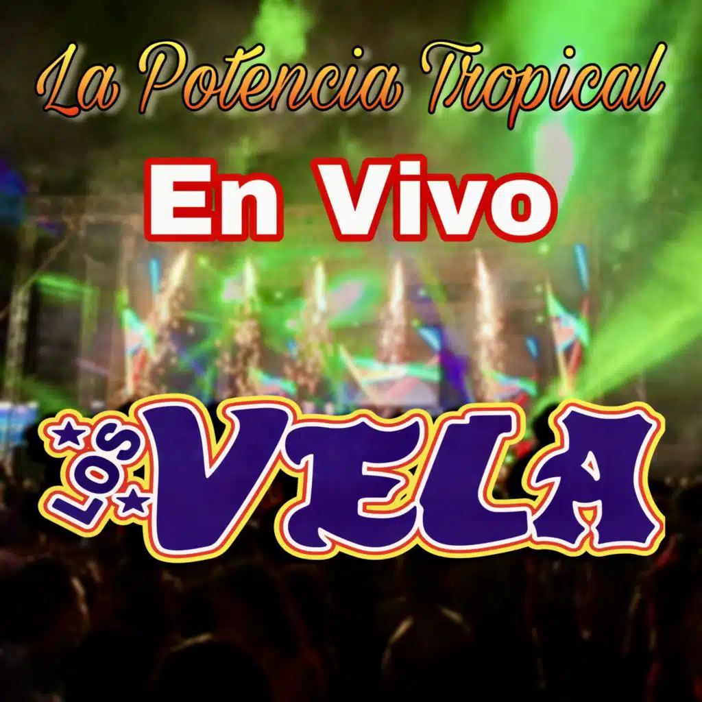 La Potencia Tropical (En Vivo)
