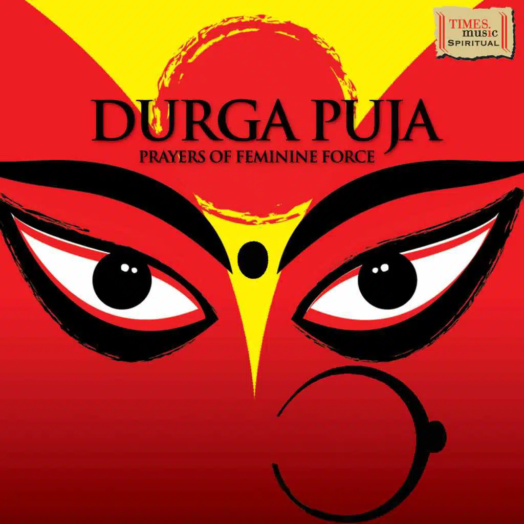 Durga Puja – Prayers of Feminine Force