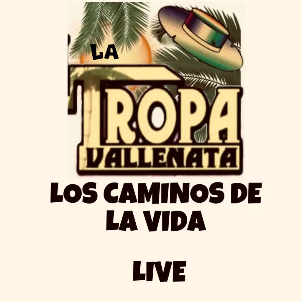 Los Caminos de la Vida (Live)