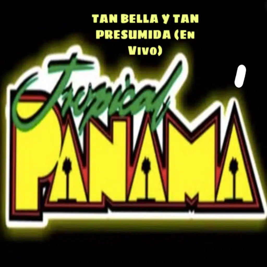 Tan Bella y Tan Presumida (En Vivo)