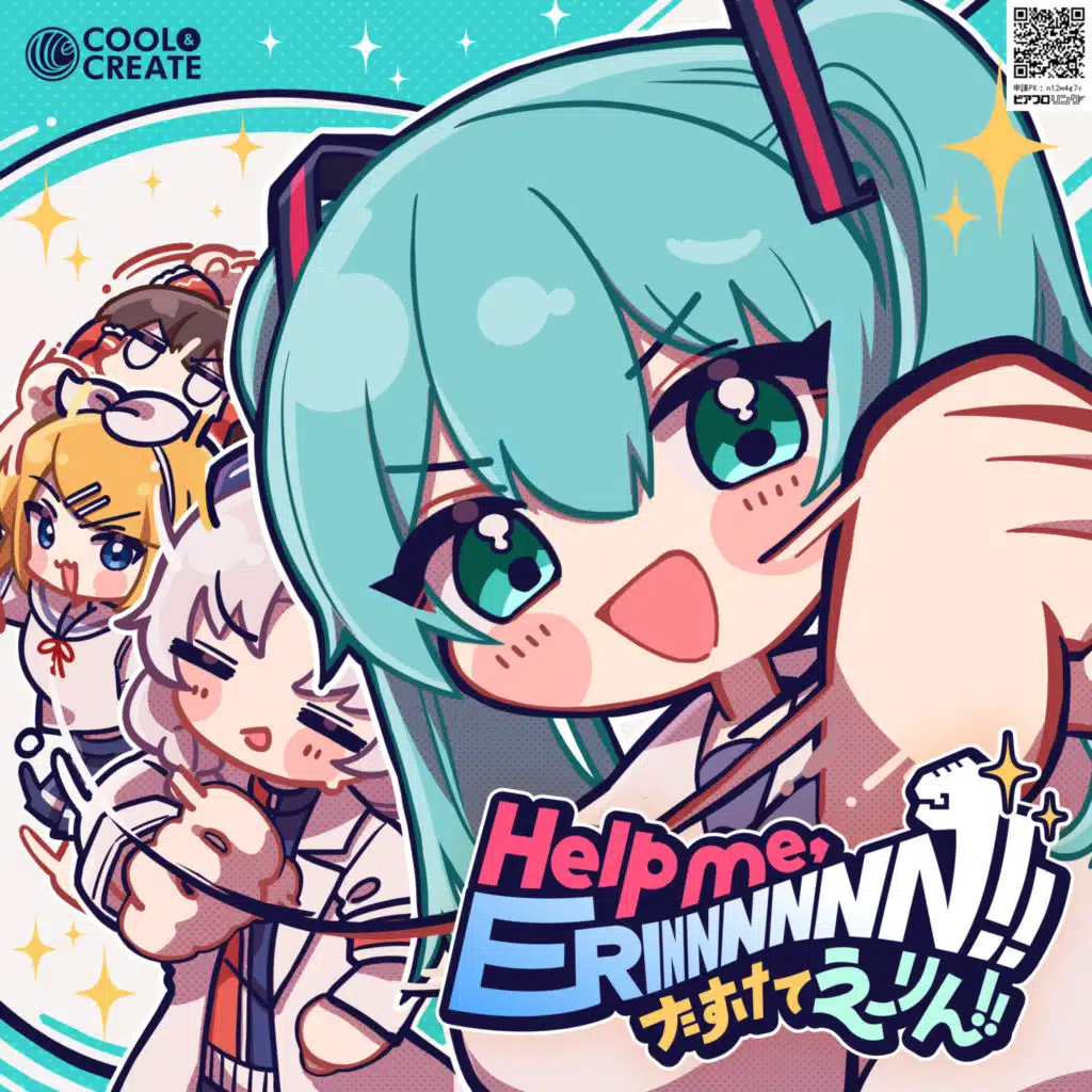Help me, ERINNNNNN!! feat.Hatsune Miku (Tasukete ERINNNNNN!!)