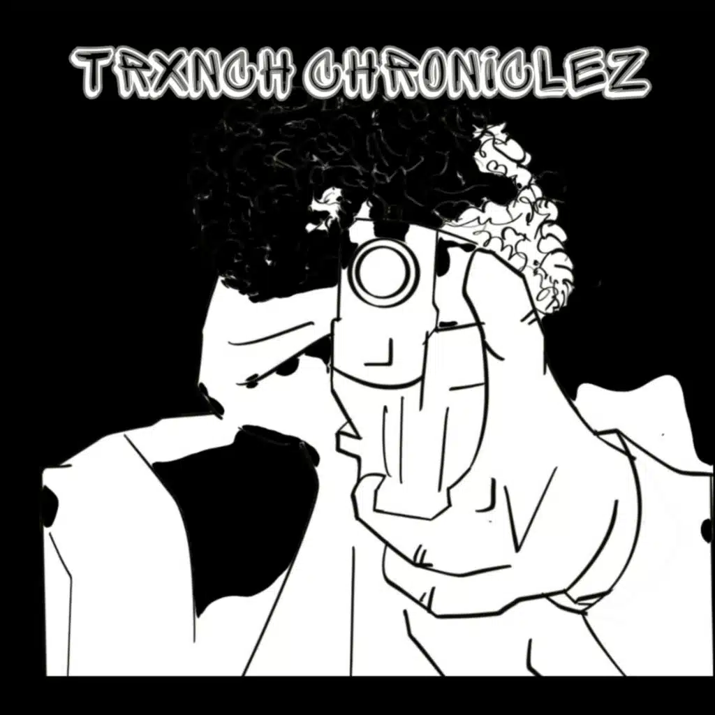 Trxnch Chroniclez