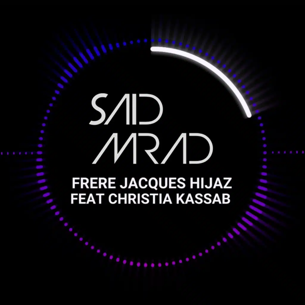 Frere Jacques (Hijaz ft. Christia Kassab)