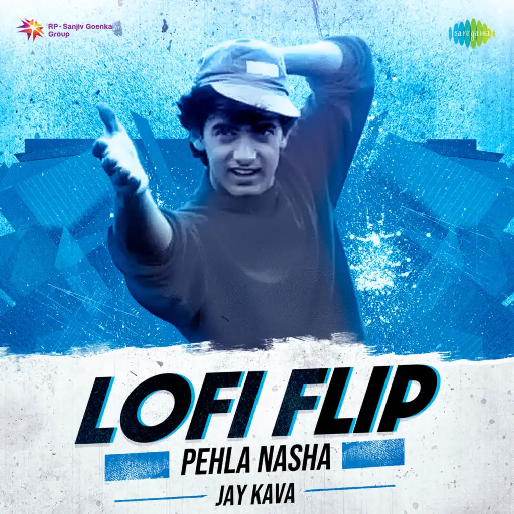 Pehla Nasha (LoFi Flip) [feat. Jay Kava]