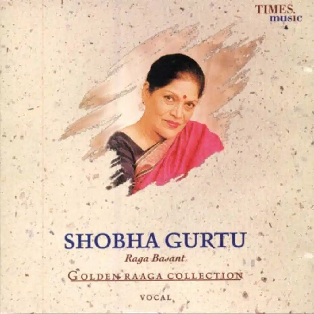 Golden Raaga Collection I - Shobha Gurtu