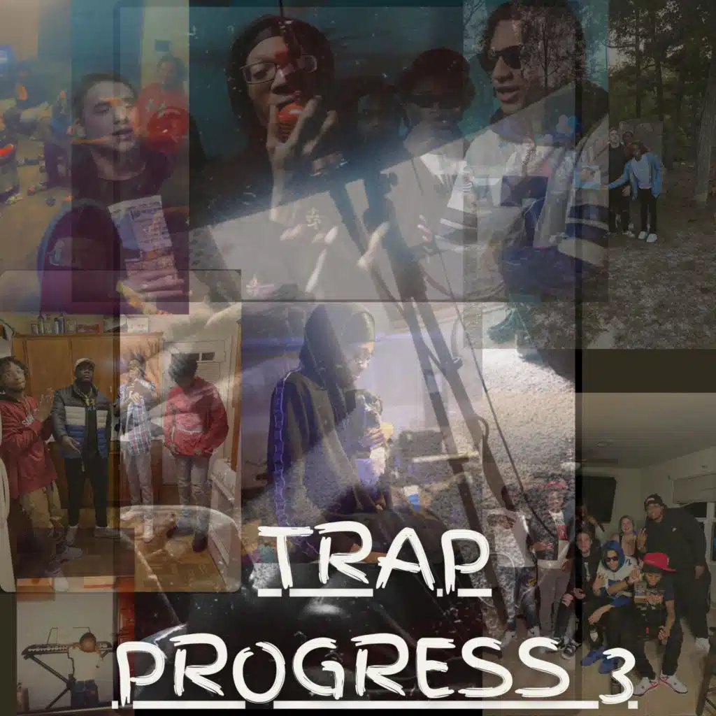 Trap Progress 3
