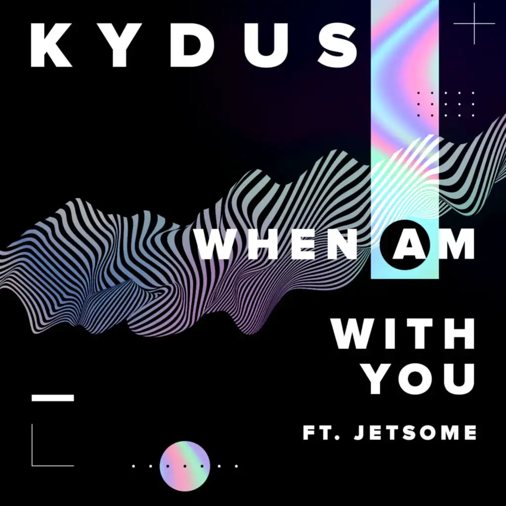 When Am With You (feat. Jetsome)