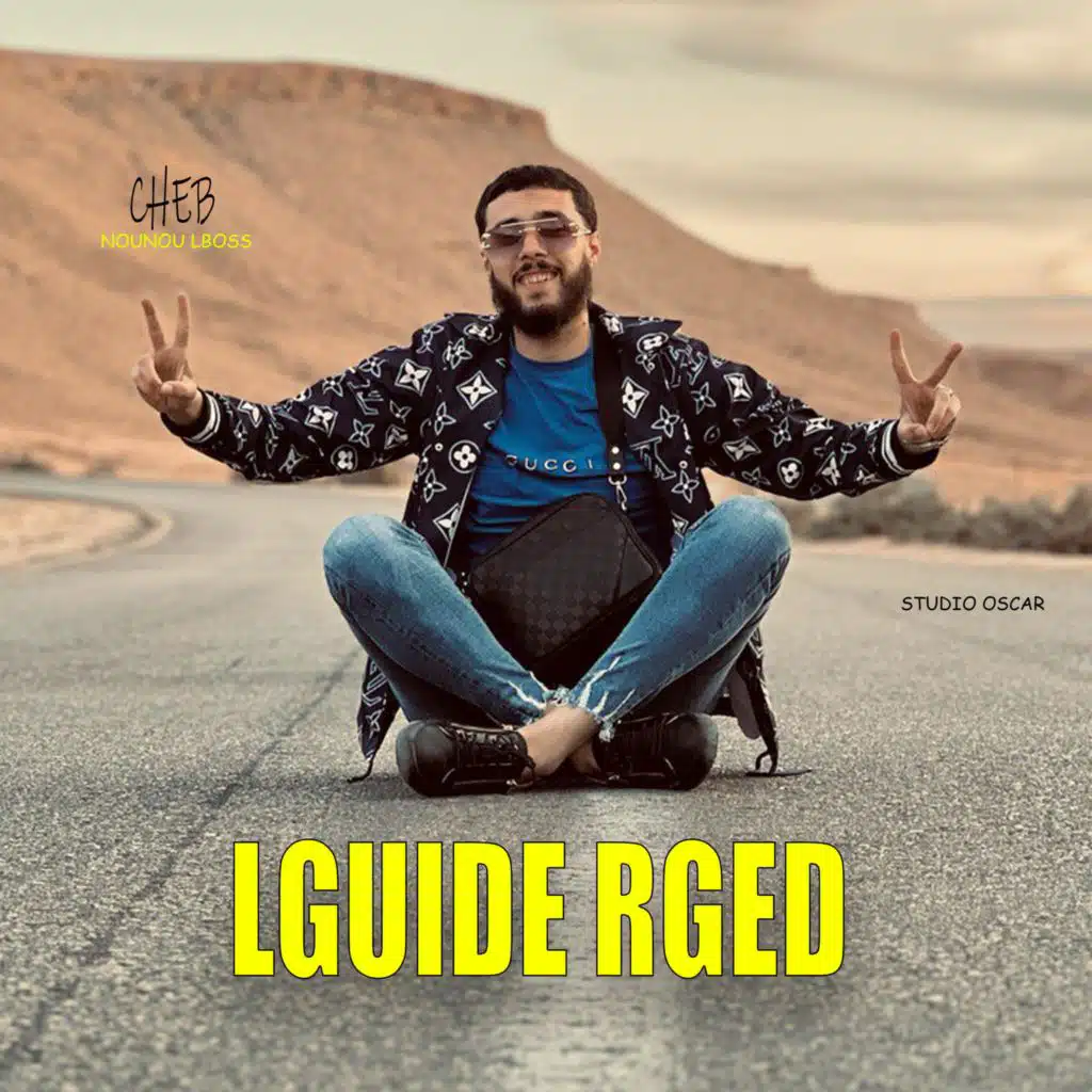 Lguide rgad Wana Baghi Nba3ad 2024