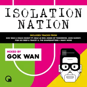 Gok Wan Presents Isolation Nation