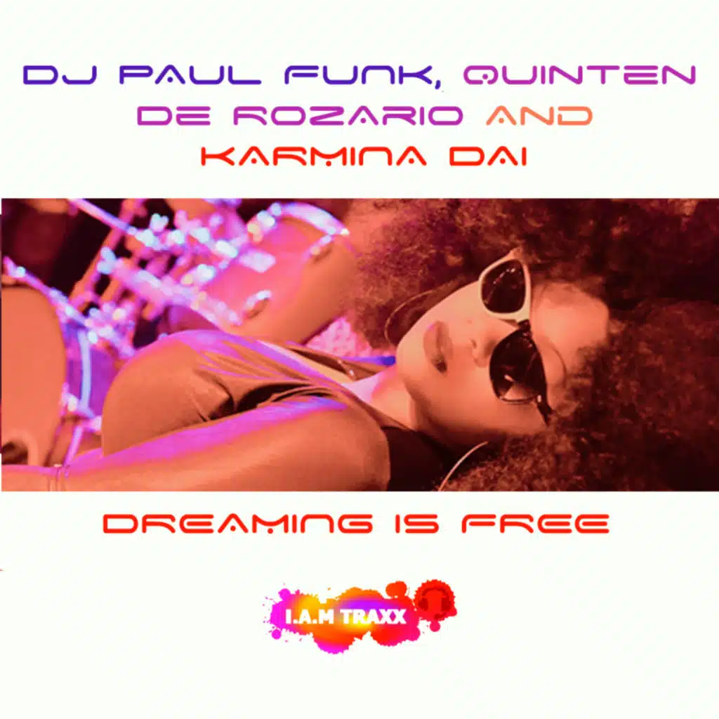 Dreaming Is Free (Remixes) [feat. Karmina Dai]
