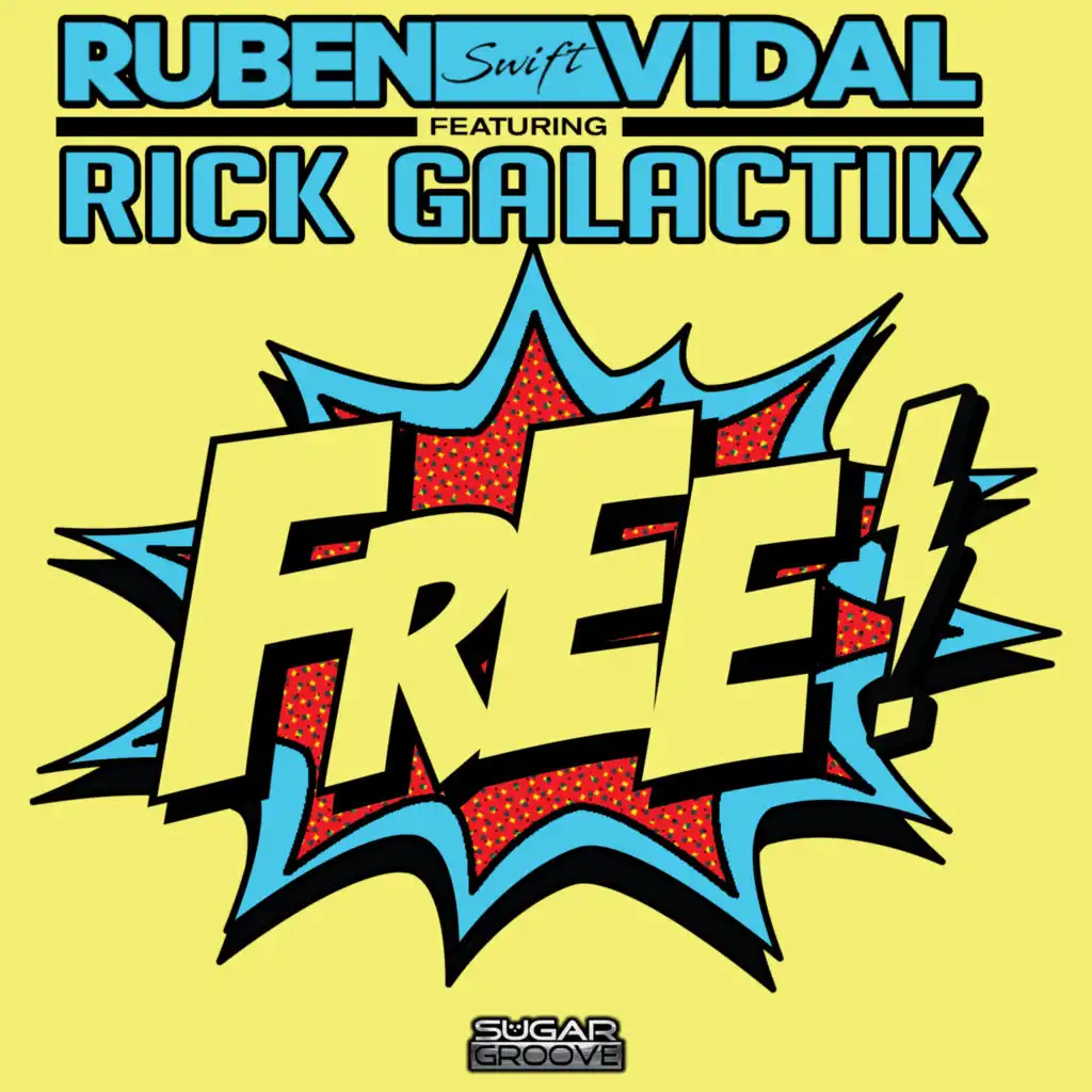 Free (feat. Rick Galactik)