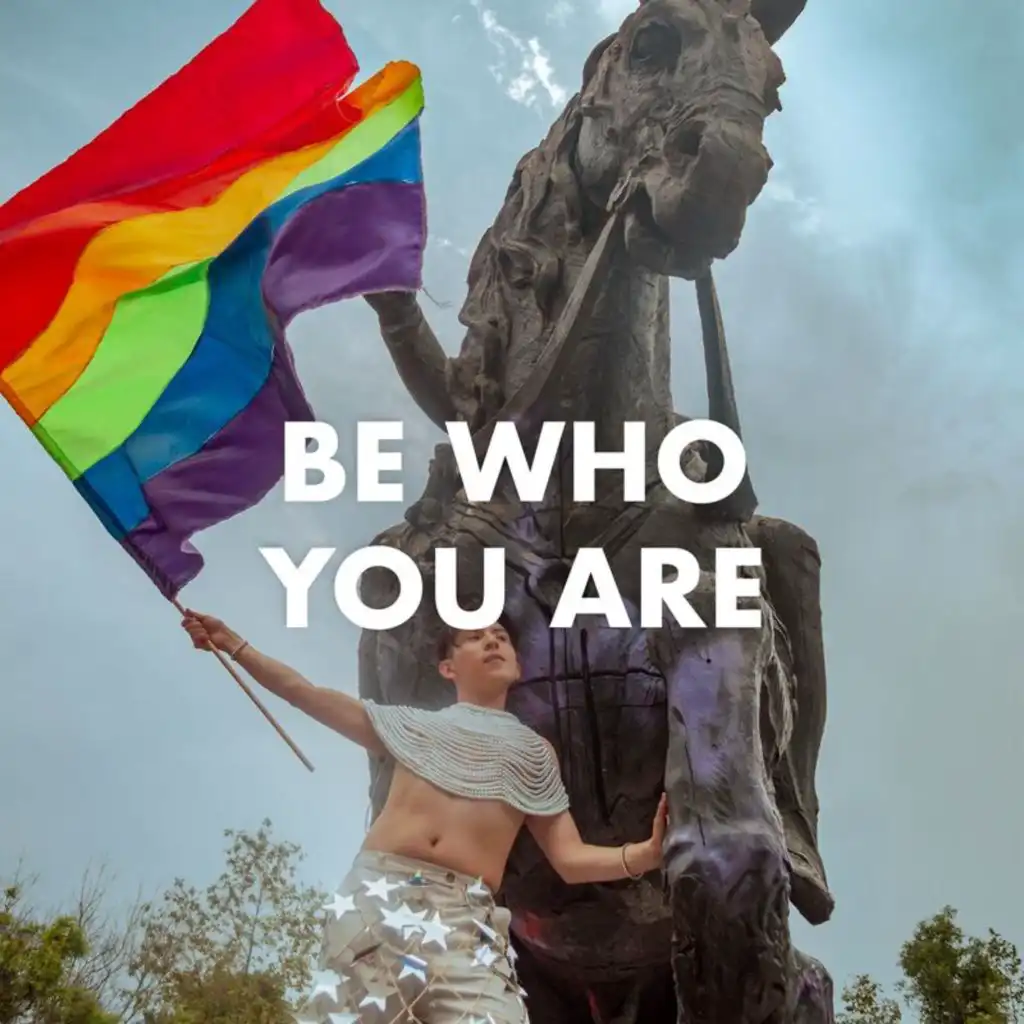 Be Who You Are