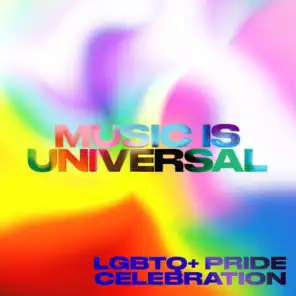 Music Is Universal: LGBTQ+ Pride Celebration