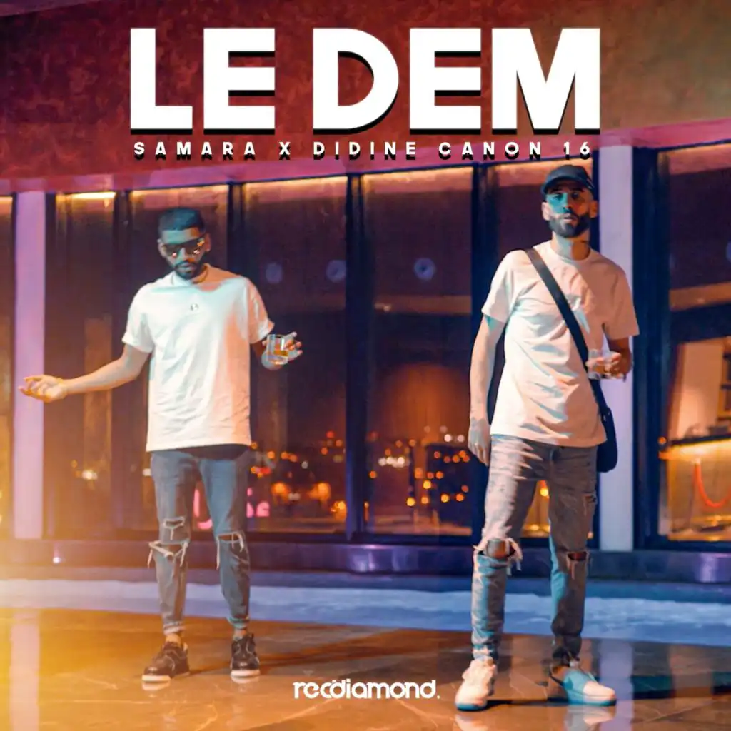 Le Dem (feat. Didine Canon 16)