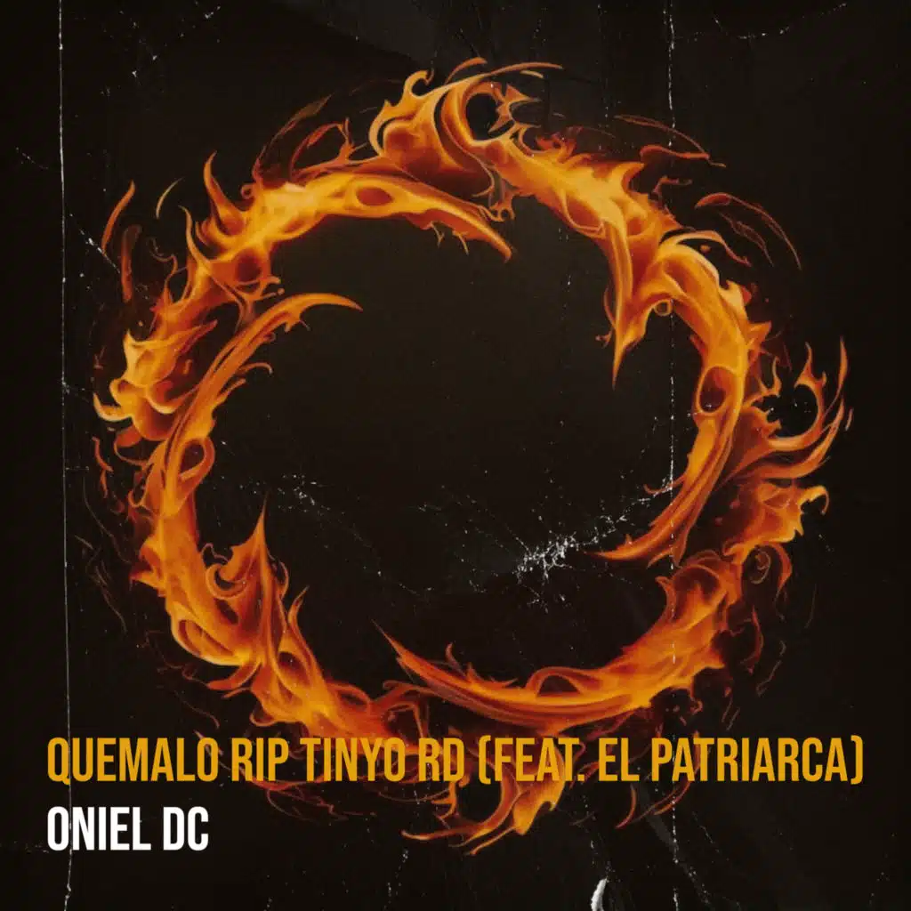 Quemalo Rip Tinyo Rd (feat. El Patriarca)