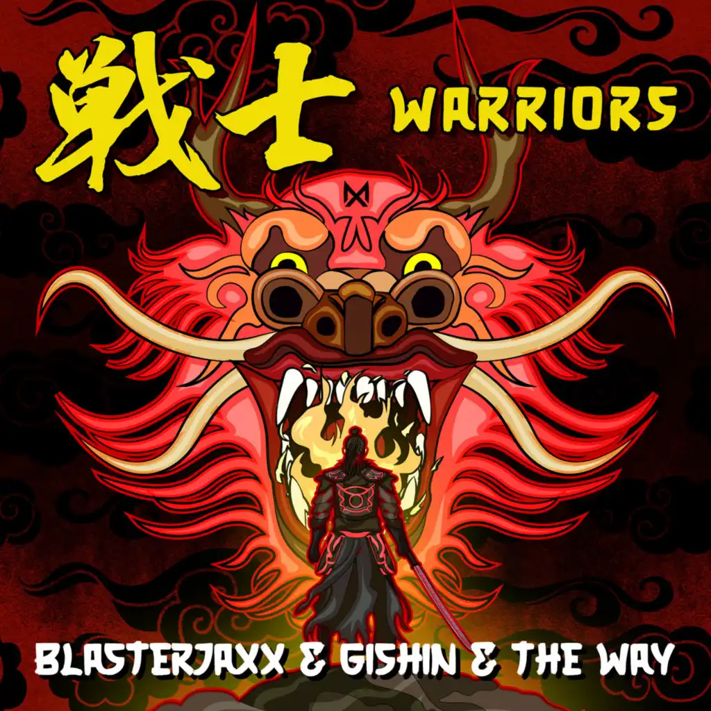 Blasterjaxx, GISHIN & The Way