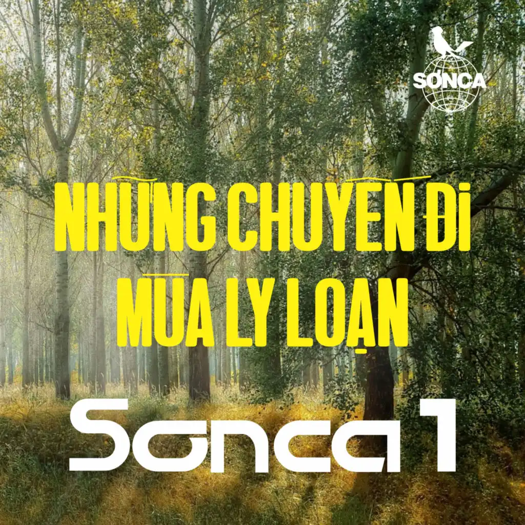 Sơn Ca 1 - Những Chuyến Đi Mùa Ly Loạn