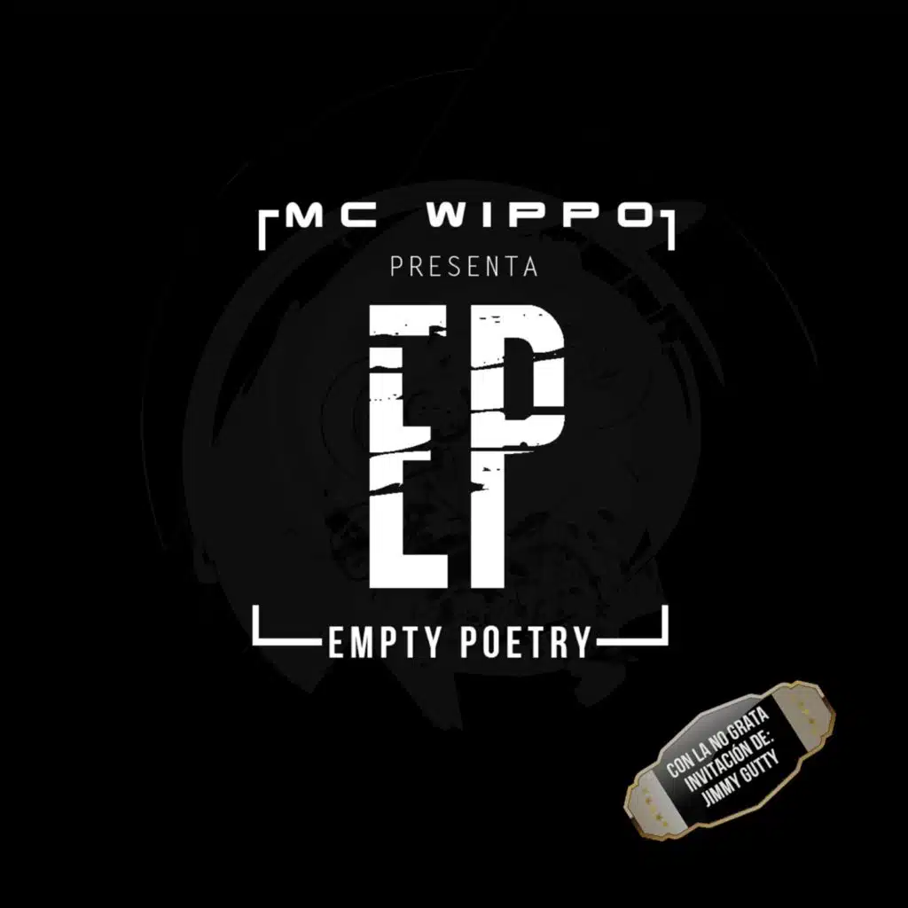 Empty Poetry (Con la Grata Invitación de: Jimmy Gutty)