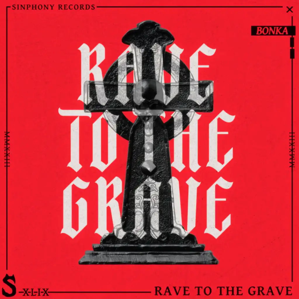 Rave To The Grave (Extended Mix)