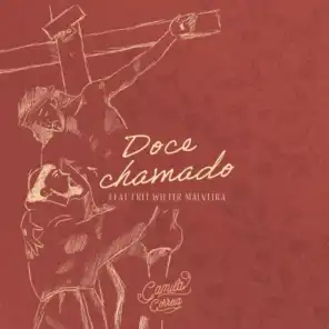 Doce Chamado (feat. Frei Wilter Malveira)