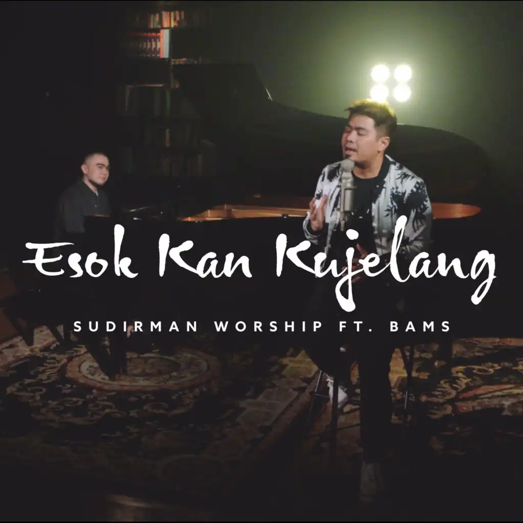 Esok Kan Kujelang (feat. Bams)