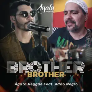 Brother (feat. Adão Negro)