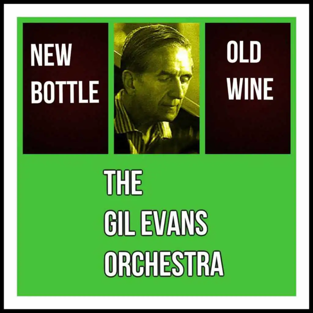 New Bottle Old Wine (feat. Cannonball Adderley)
