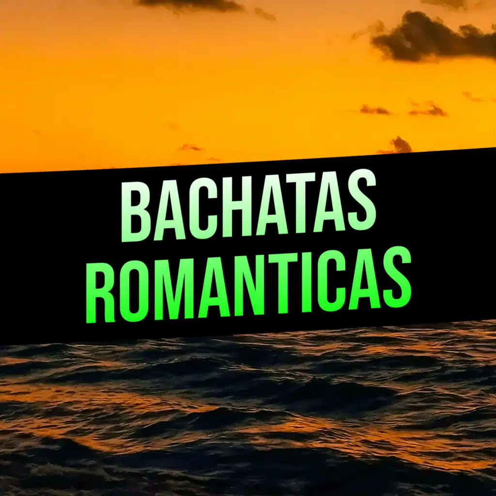 Bachatas Romanticas