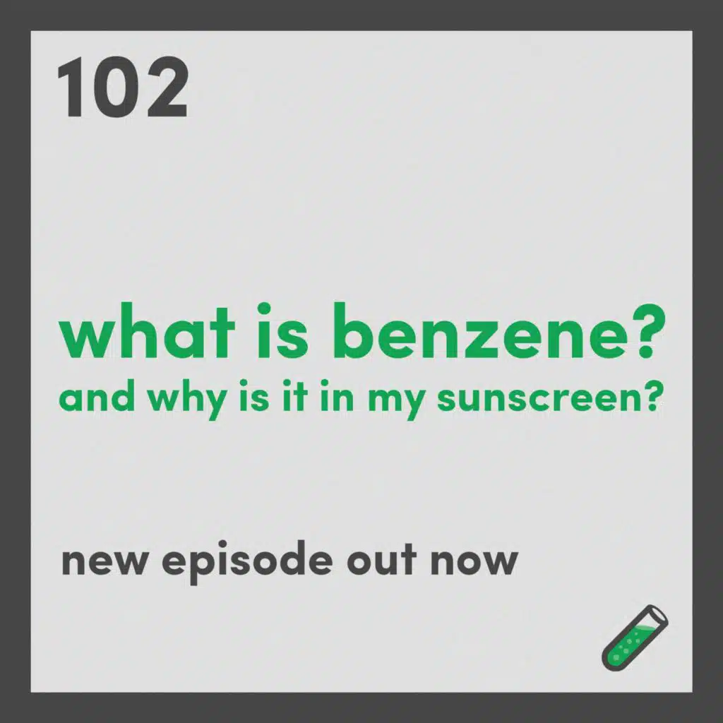 What is benzene and why is it in my sunscreen?