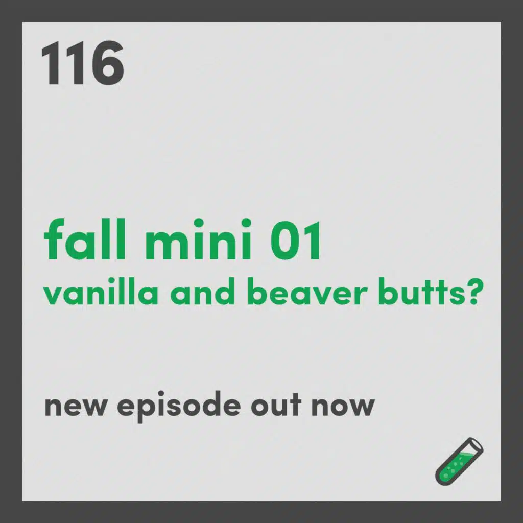 Fall Mini 01 - Vanilla and beaver butts?