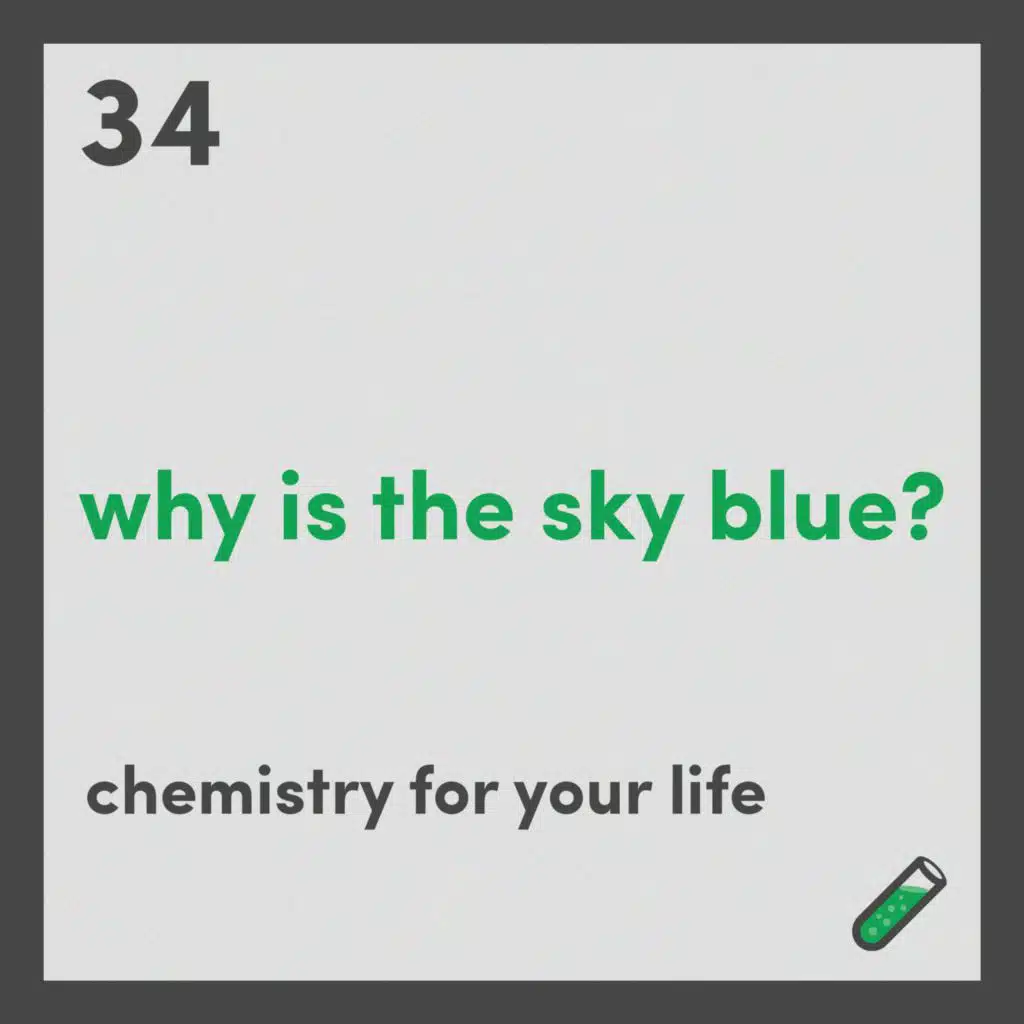 Why is the sky blue?