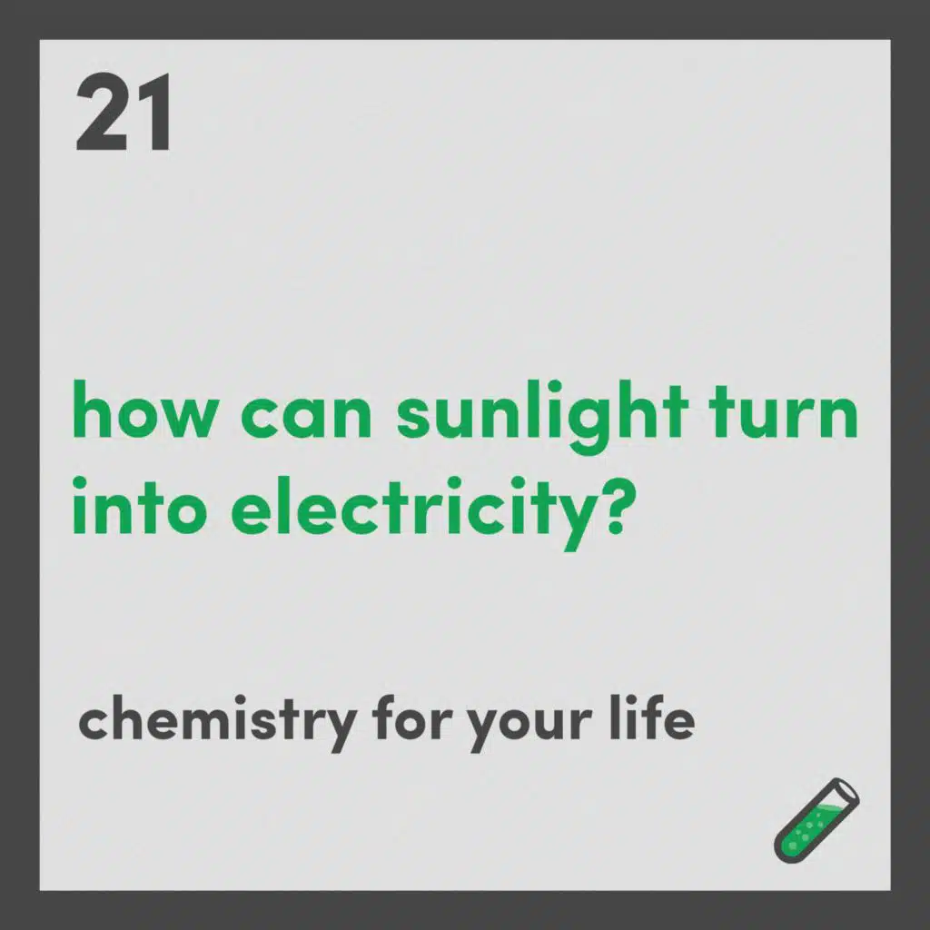 How can sunlight turn into electricity?