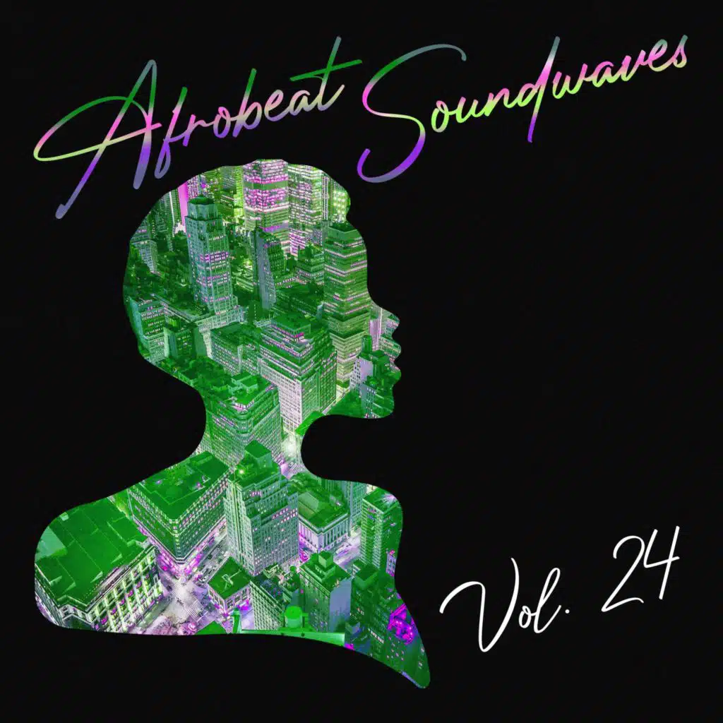 Afrobeat Soundwaves, Vol. 24