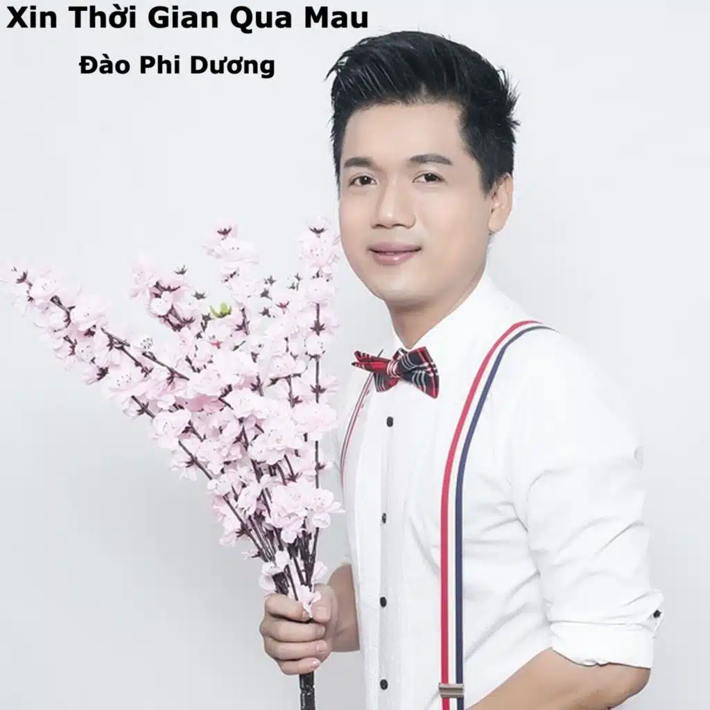 Xin Thời Gian Qua Mau