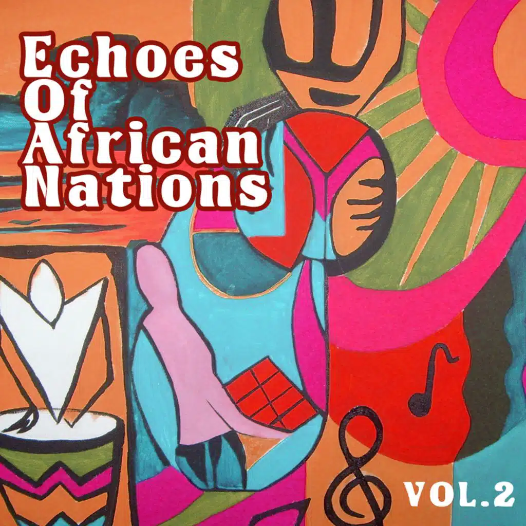 Echoes Of African Nations Vol. 2