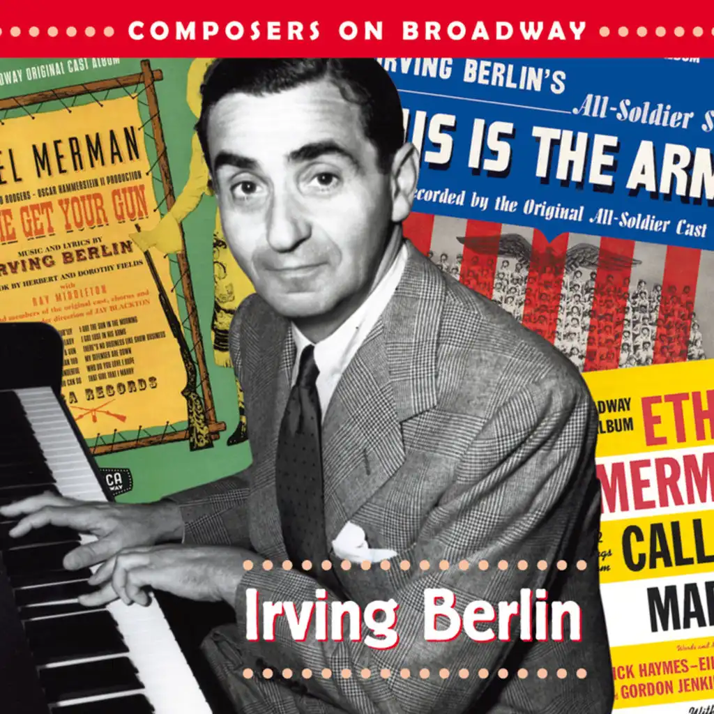 Composers On Broadway: Irving Berlin