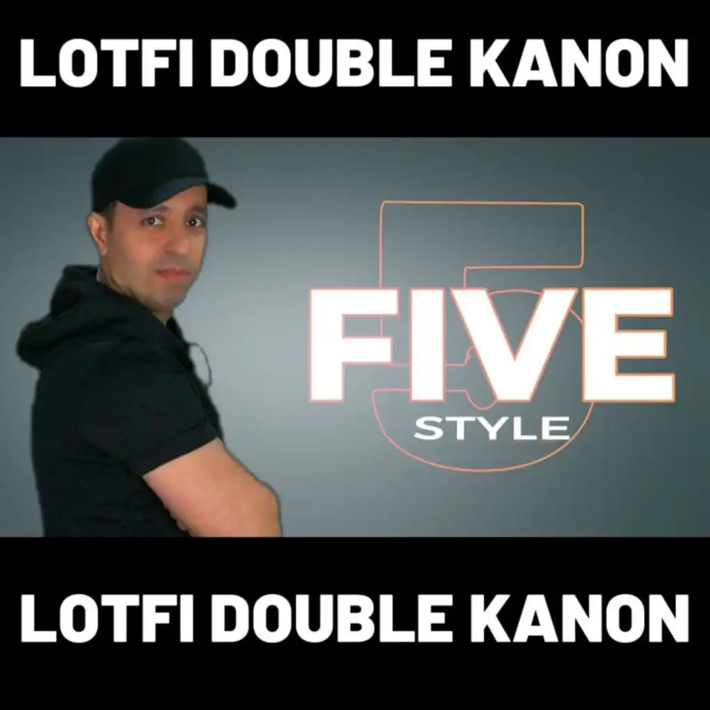 Lotfi Double Kanon