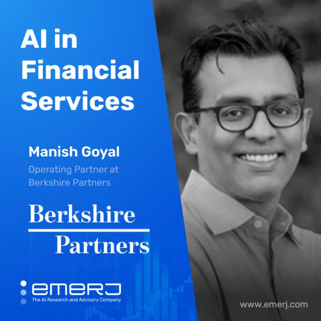 AI for Private Equity Challenges - with Manish Goyal of Berkshire Partners