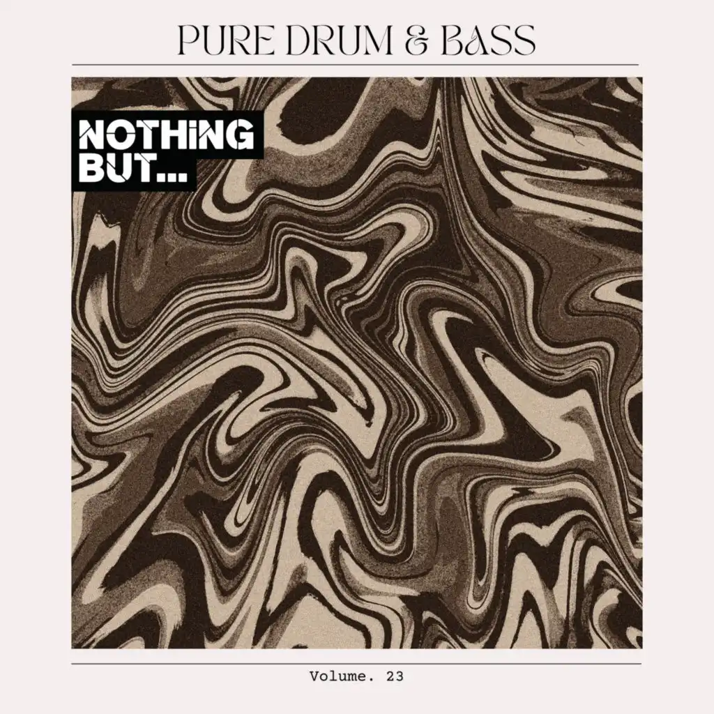 Nothing But... Pure Drum & Bass, Vol. 23