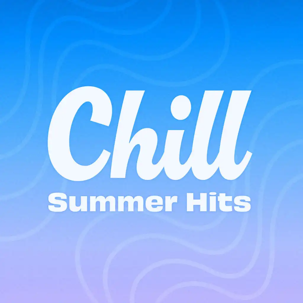 Chill Summer Hits