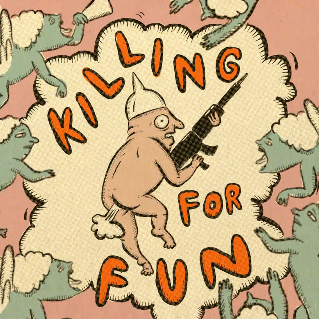 Killing For Fun