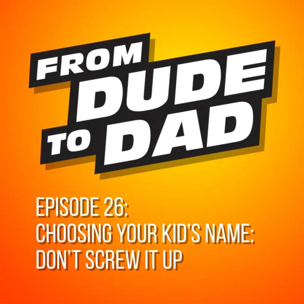 Choosing Your Kid's Name: Don't Screw It Up