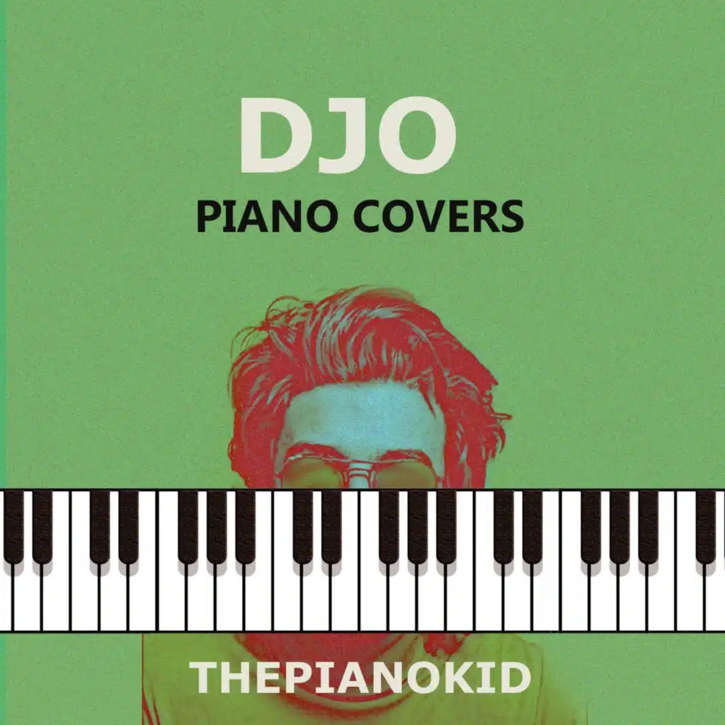 Djo Piano Covers