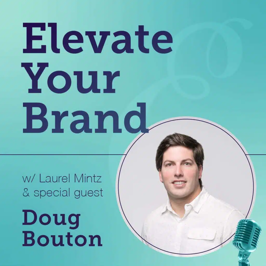 Elevate Your Brand with Doug Bouton of Halo Top & Gatsby Chocolate