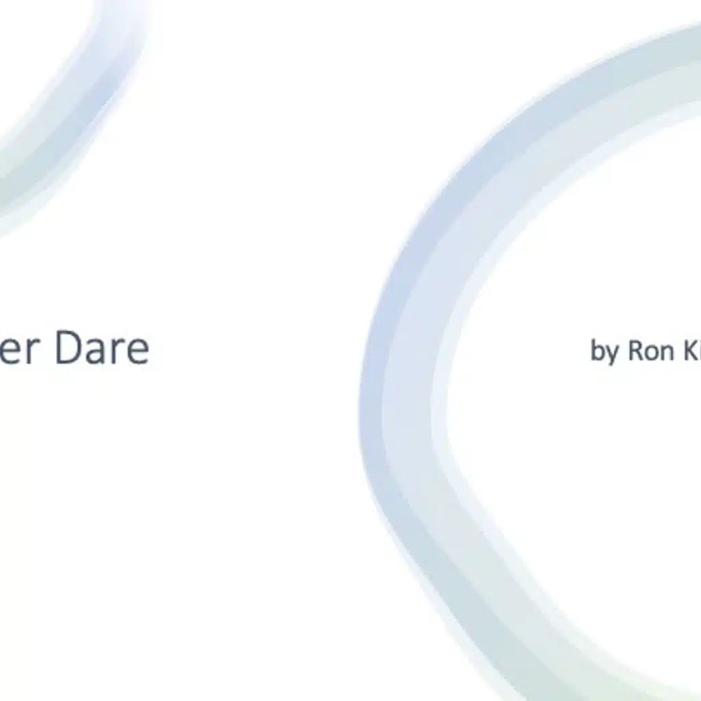 The Prayer Dare by Ron Kincaid
