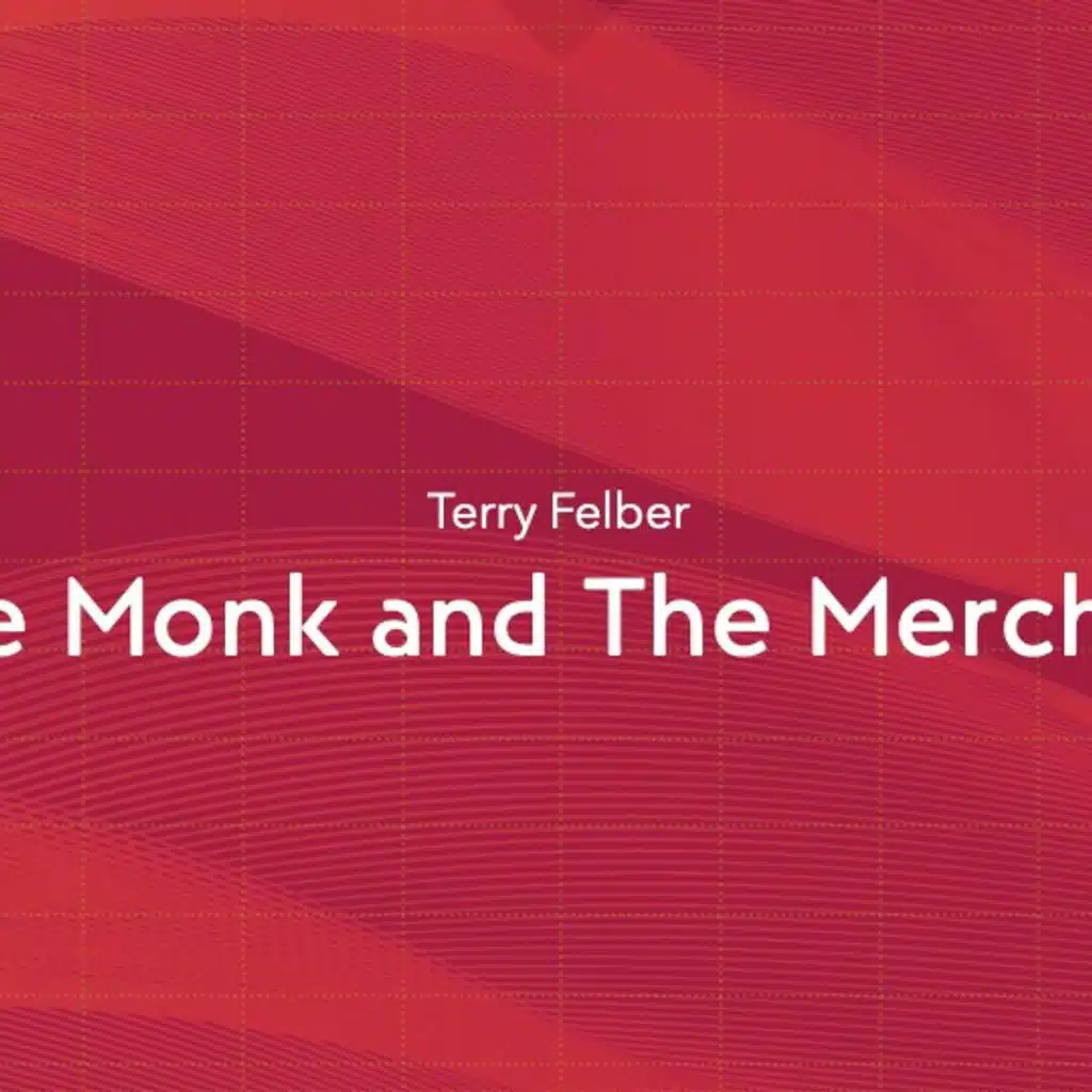 The Monk and The Merchant