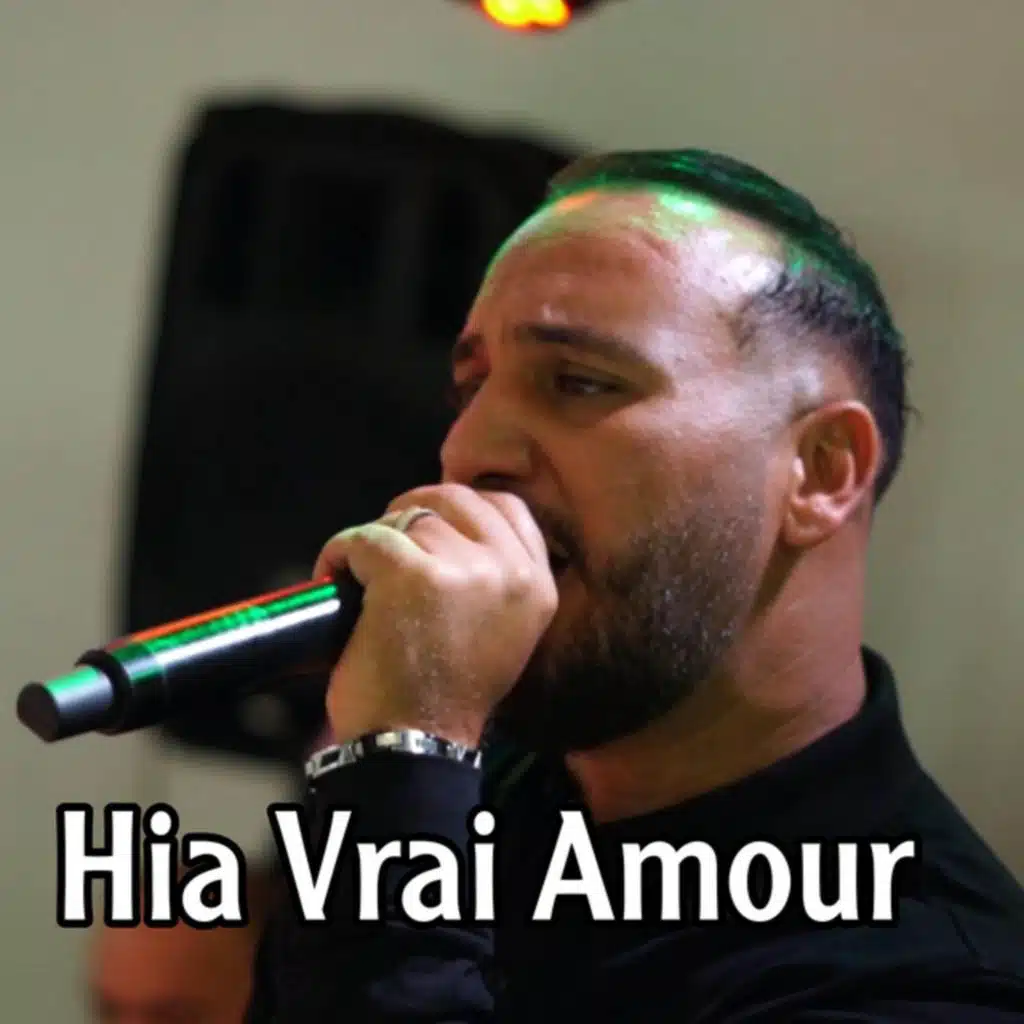 Hia Vrai Amour