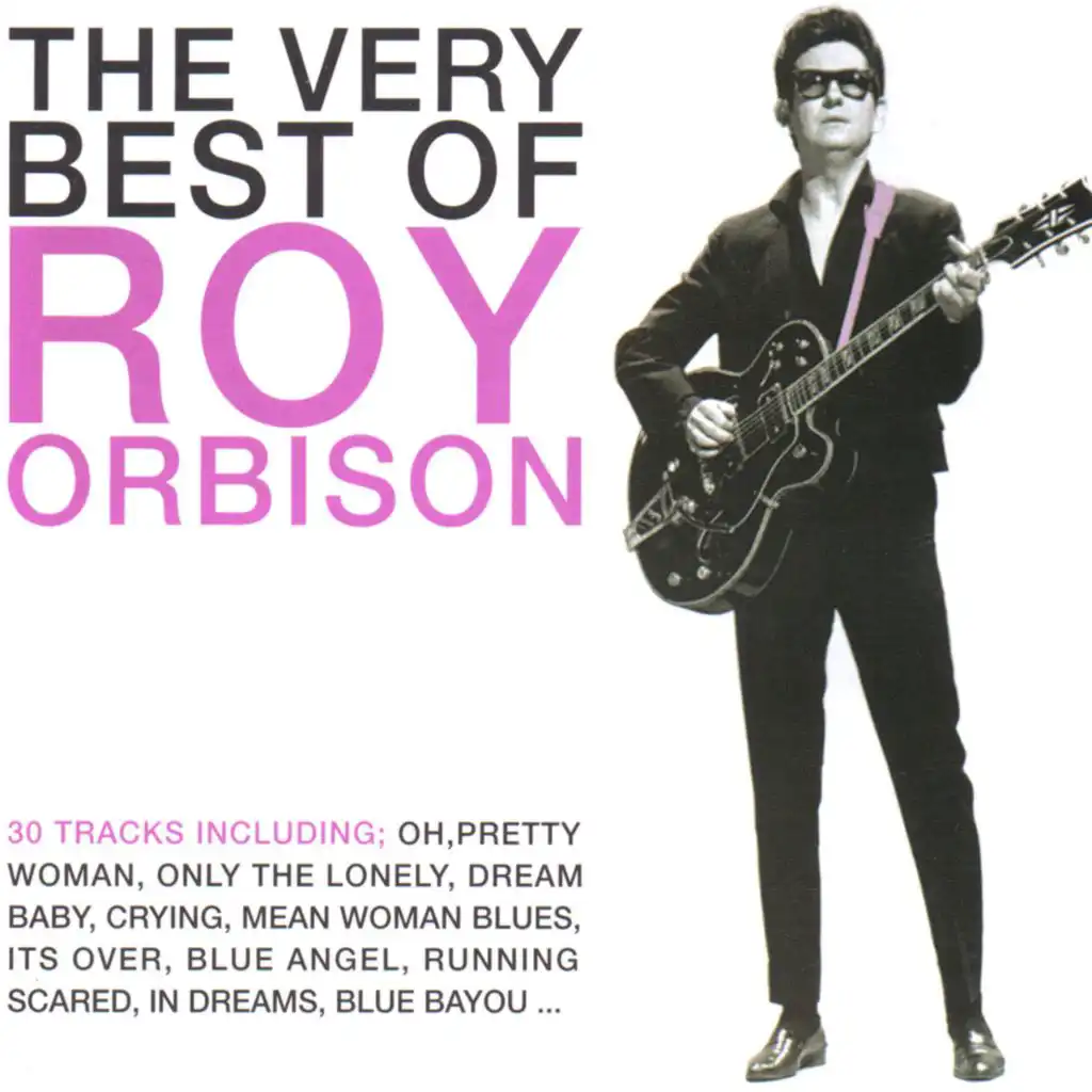 The Very Best Of Roy Orbison