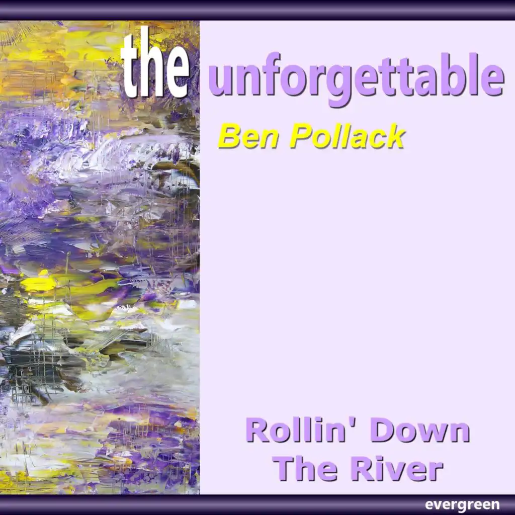 Rollin’ Down the River