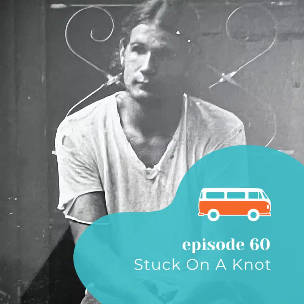 #60 | Stuck On A Knot (with Scott Brandon)